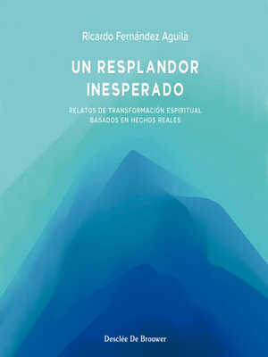 cover image of Un resplandor inesperado